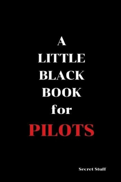 A Little Black Book: For Pilots by Graeme Jenkinson 9781096728689