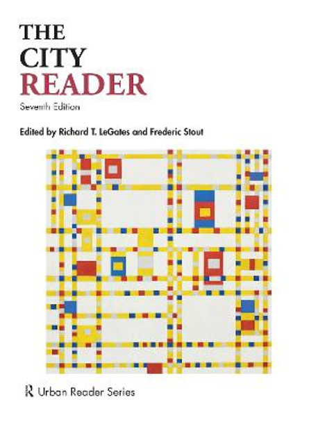 The City Reader by Richard T. LeGates