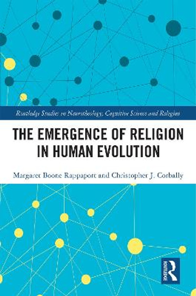 The Emergence of Religion in Human Evolution by Margaret Boone Rappaport