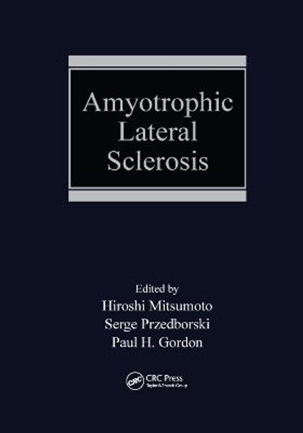 Amyotrophic Lateral Sclerosis by Hiroshi Mitsumoto