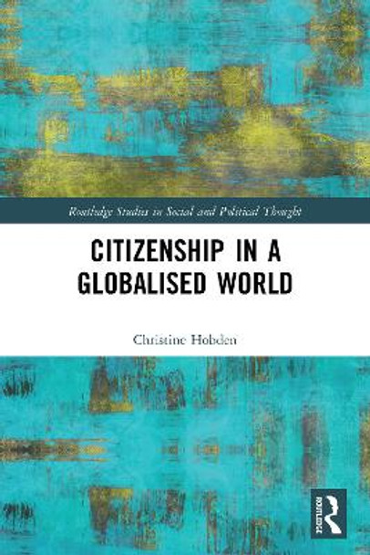 Citizenship in the Globalised World by Christine Hobden