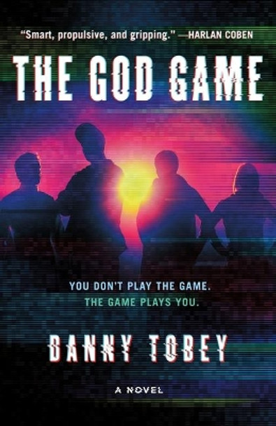 The God Game by Danny Tobey 9781250757227