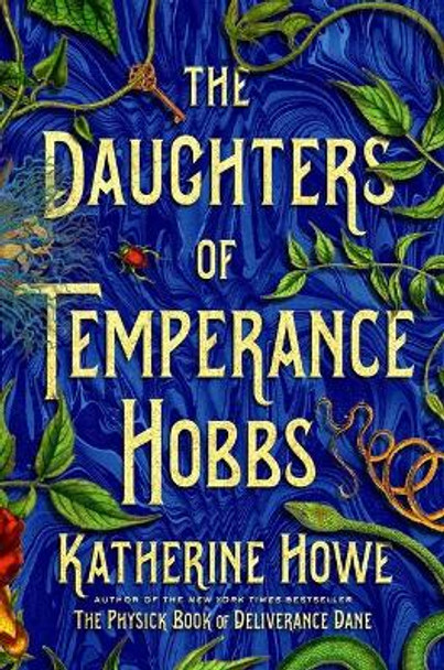 The Daughters of Temperance Hobbs by Katherine Howe 9781250774439