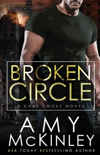 Broken Circle by Amy McKinley 9780999428009