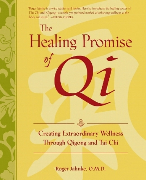 The Healing Promise of Qi (Pb) by Roger Jahnke 9781265687779