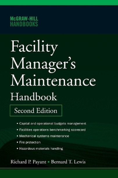 Facility Manager's Maintenance Handbook 2e (Pb) by Bernard Lewis 9781265827274 Facility Manager's Maintenance Handbook 2e (Pb) by Bernard Lewis 9781265827274