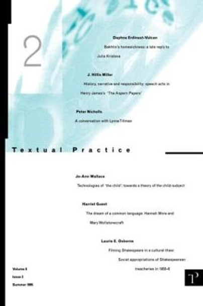 Textual Practice: Volume 9 Issue 2 by Lindsay Smith