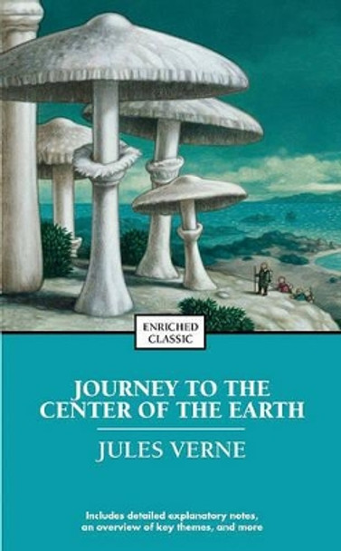 Journey to the Center of the Earth by Jules Verne 9781416561460