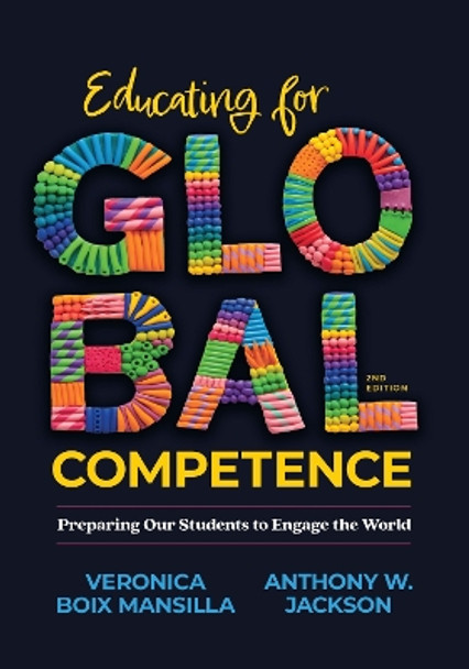 Educating for Global Competence: Preparing Our Students to Engage the World by Veronica Boix Mansilla 9781416631583