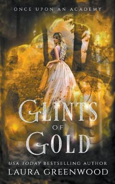 Glints Of Gold by Laura Greenwood 9781393258438