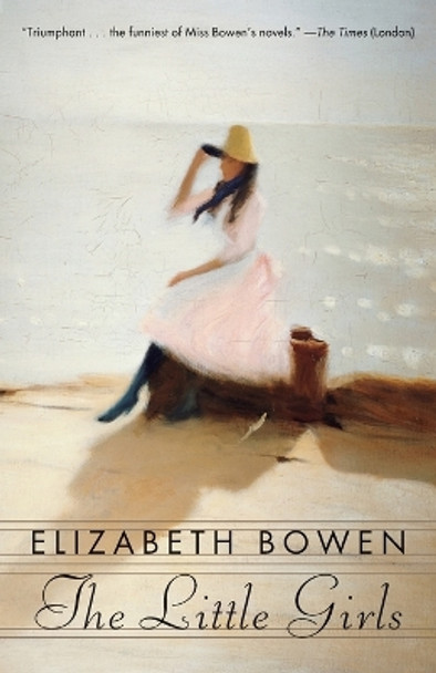 The Little Girls by Elizabeth Bowen 9781400034796