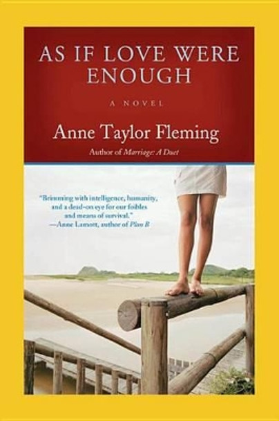 As If Love Were Enough by Anne Taylor Fleming 9781401307486