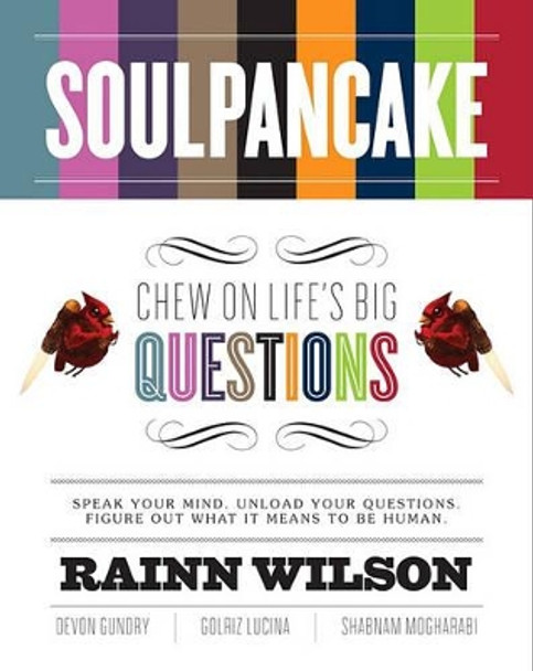 Soulpancake: Chew on Life's Big Questions by Rainn Wilson 9781401310332