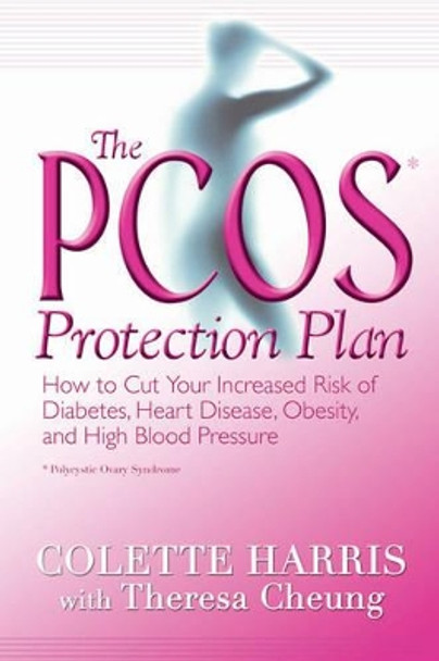 The Pcos Protection Plan by Colette Harris 9781401905385