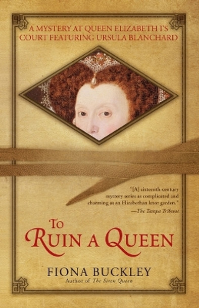 To Ruin a Queen by Fiona Buckley 9781416573531