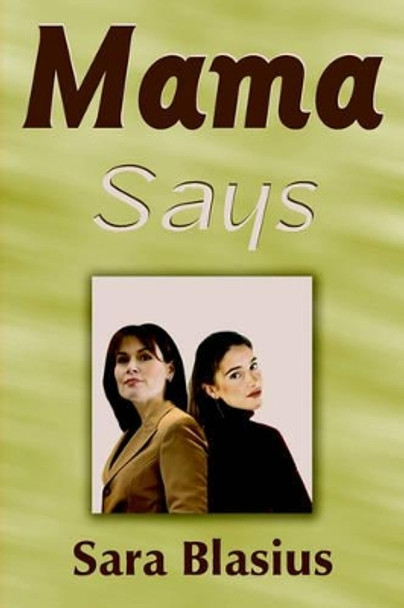 Mama Says by Sara Blasius 9781420827989