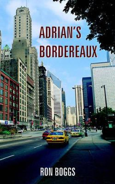 Adrian's Bordereaux by Ron Boggs 9781420831351