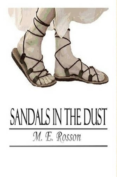 Sandals In The Dust by M E Rosson 9781419616396