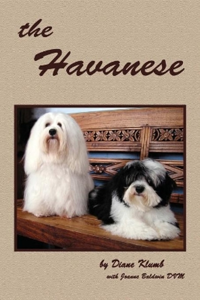 The Havanese by Joanne Baldwin 9781419642807