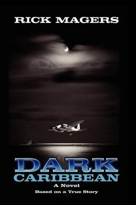 Dark Caribbean by Rick Magers 9781419659058