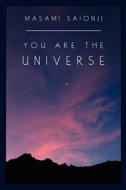 You Are the Universe by Masami Saionji 9781419678264