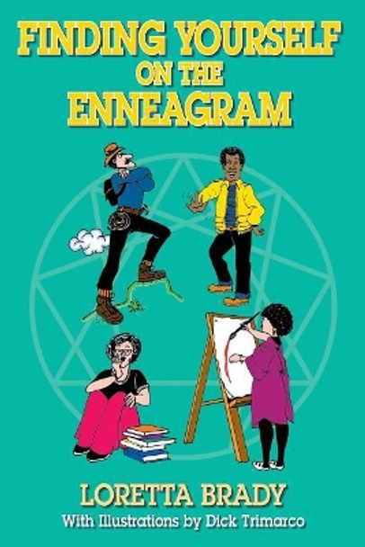 Finding Yourself on the Enneagram by Loretta Brady 9781419679278