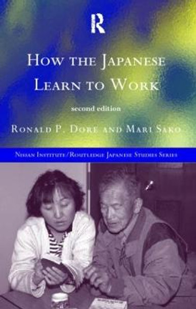 How the Japanese Learn to Work by R. P. Dore