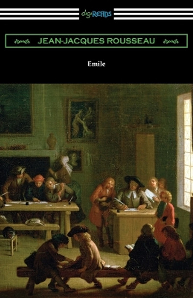 Emile by Jean-Jacques Rousseau 9781420973600