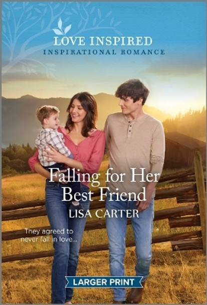 Falling for Her Best Friend: An Uplifting Inspirational Romance by Lisa Carter 9781335598851