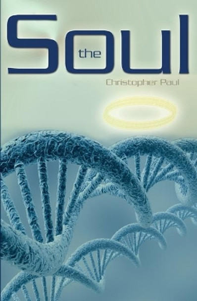 The Soul by Christopher Paul 9781419699702