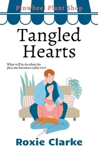 Tangled Hearts by Roxie Clarke 9781393944027