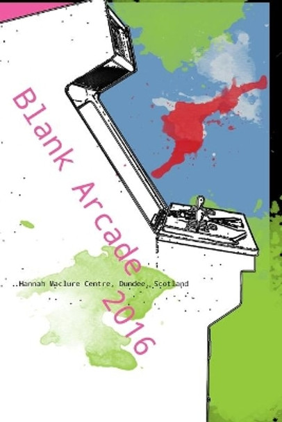 Blank Arcade 2016 by Lindsay Grace 9781365245749