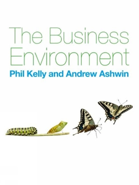 The Business Environment (with CourseMate and eBook Access Card) by Phil Kelly 9781408030165