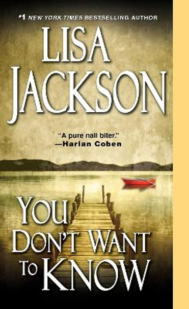 You Don't Want To Know by Lisa Jackson 9781420118537