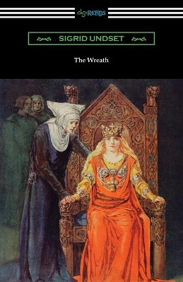 The Wreath by Sigrid Undset 9781420963762