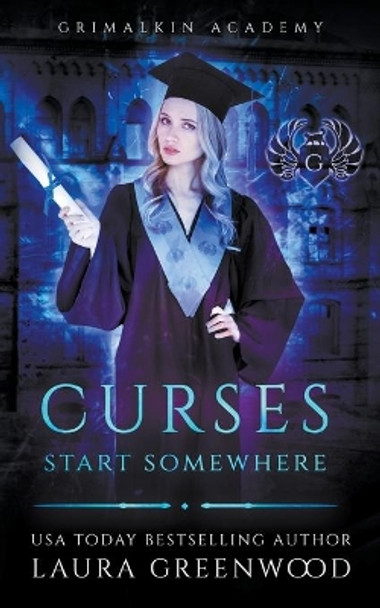 Curses Start Somewhere by Laura Greenwood 9781393827757