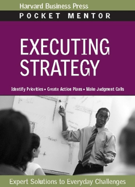 Executing Strategy by Harvard Business School Press 9781422128893