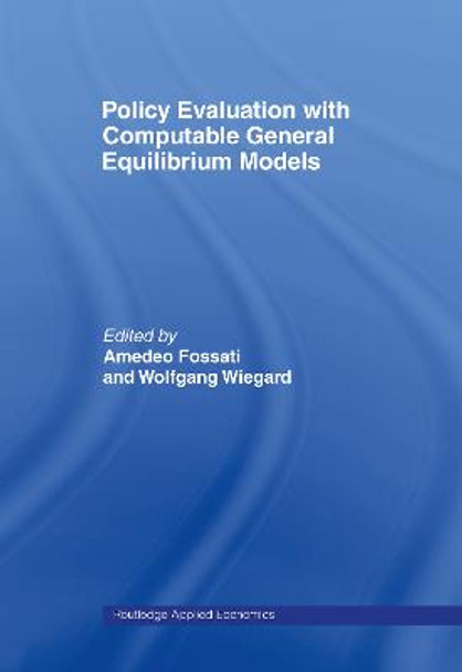 Policy Evaluation with Computable General Equilibrium Models by Amedeo Fossati