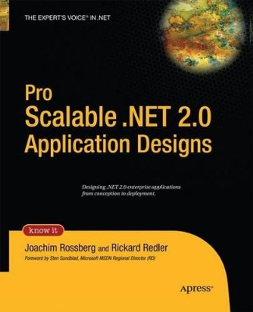 Pro Scalable .NET 2.0 Application Designs by Joachim Rossberg 9781430211600