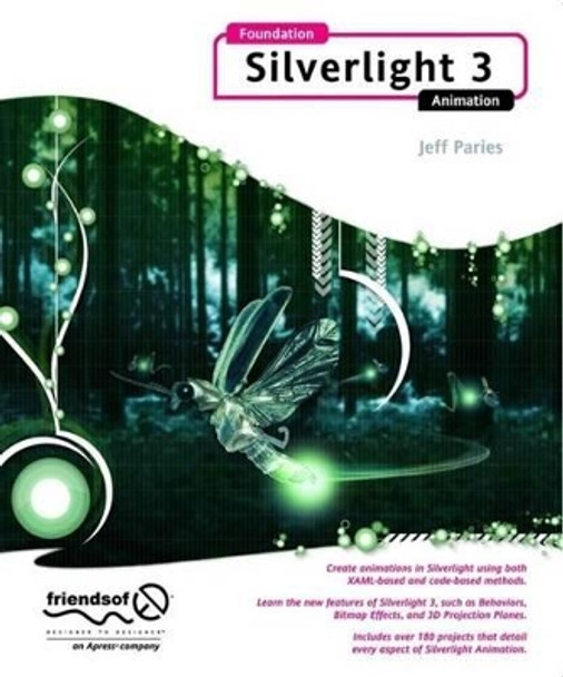 Foundation Silverlight 3 Animation by Jeff Paries 9781430224075