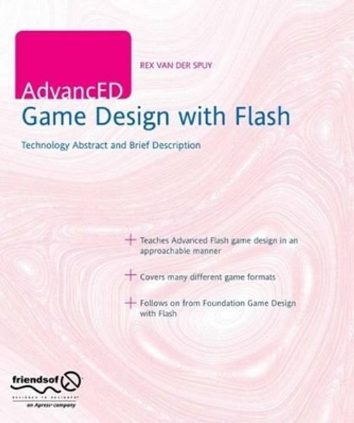 AdvancED Game Design with Flash by Rex van der Spuy 9781430227397