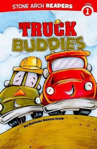 Truck Buddies by Mindy Crow 9781434217561