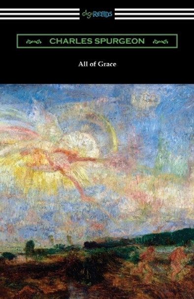 All of Grace by Charles Spurgeon 9781420969405