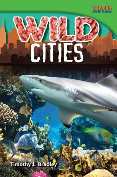 Wild Cities by Timothy J. Bradley 9781433348235