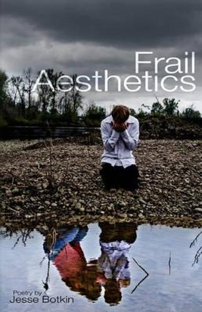 Frail Aesthetics by Jesse Botkin 9781438262574