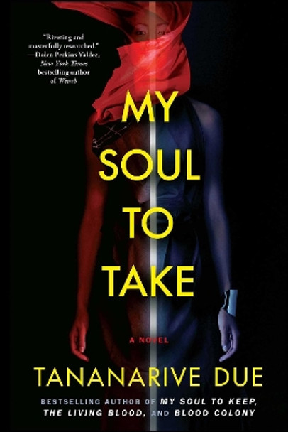 My Soul to Take: A Novel by Tananarive Due 9781439176146