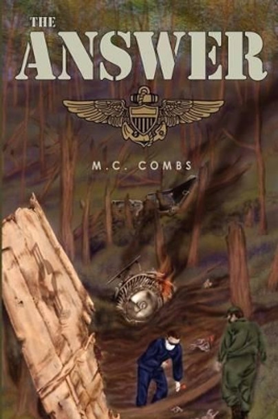 The Answer by M C Combs 9781439229484