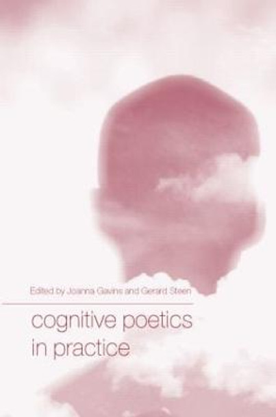 Cognitive Poetics in Practice by Joanna Gavins