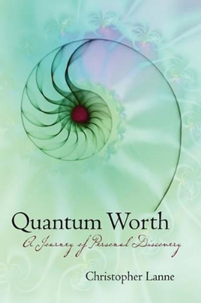 Quantum Worth: A Journey of Personal Discovery by Amara 9781439250716