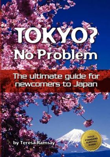 Tokyo? No Problem by Teresa Ramsay 9781439264515